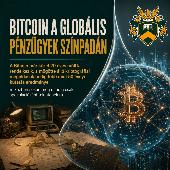 Bitcoin a globális pénzügyek színpadán 