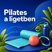 Pilates a ligetben - tartja: Parragh-Turucz Vanda