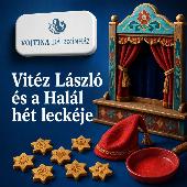 Vojtina Bábszínház: Vitéz László és a Halál hét leckéje