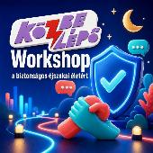 Közbelépő Workshop - a biztonságos éjszakai életért
