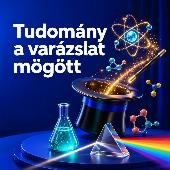 Tudomány a varázslat mögött